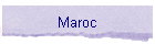 Maroc